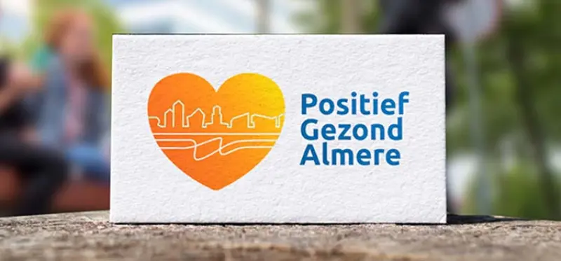 Positief Gezond Almere: anders denken, anders doen, anders organiseren